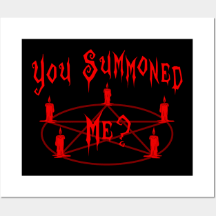 You Summoned Me? Posters and Art